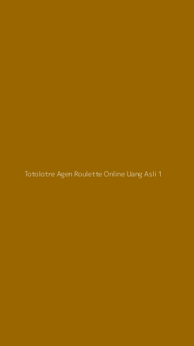 Tampilan Antarmuka Aplikasi Totolotre Agen Roulette Online Uang Asli - 1