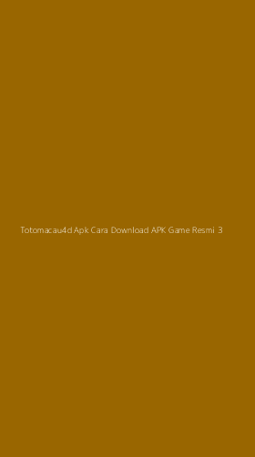 Tampilan Antarmuka Aplikasi Totomacau4d Apk Cara Download Apk Game Resmi - 3