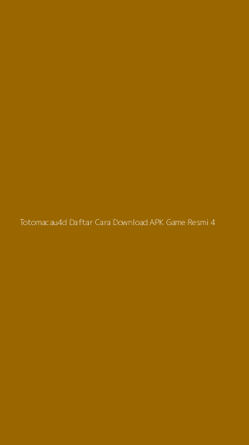 Tampilan Antarmuka Aplikasi Totomacau4d Daftar Cara Download Apk Game Resmi - 4