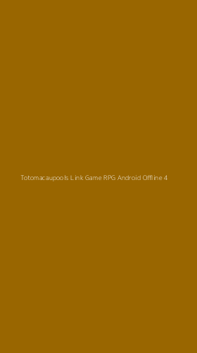 Tampilan Antarmuka Aplikasi Totomacaupools Link Game Rpg Android Offline - 4