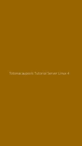 Tampilan Antarmuka Aplikasi Totomacaupools Tutorial Server Linux - 4