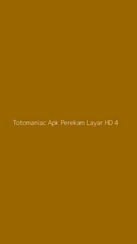 Tampilan Antarmuka Aplikasi Totomaniac Apk Perekam Layar Hd - 4