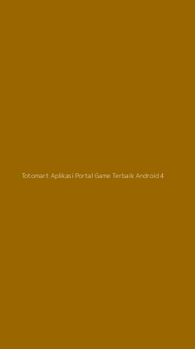 Tampilan Antarmuka Aplikasi Totomart Aplikasi Portal Game Terbaik Android - 4