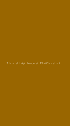 Tampilan Antarmuka Aplikasi Totoolxslot Apk Pembersih Ram Otomatis - 2