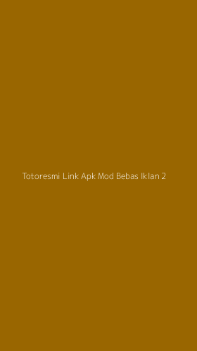 Tampilan Antarmuka Aplikasi Totoresmi Link Apk Mod Bebas Iklan - 2