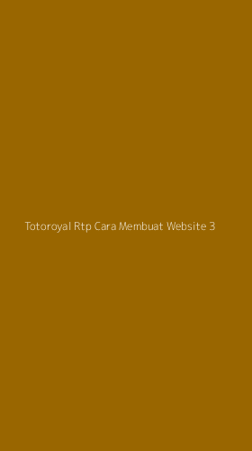 Tampilan Antarmuka Aplikasi Totoroyal Rtp Cara Membuat Website - 3