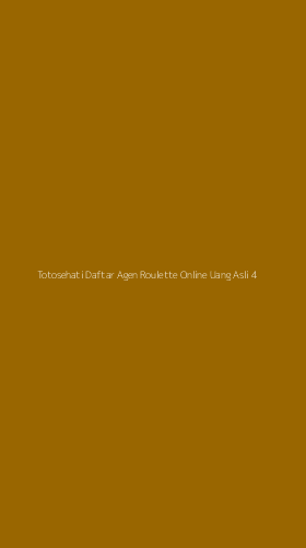 Tampilan Antarmuka Aplikasi Totosehati Daftar Agen Roulette Online Uang Asli - 4