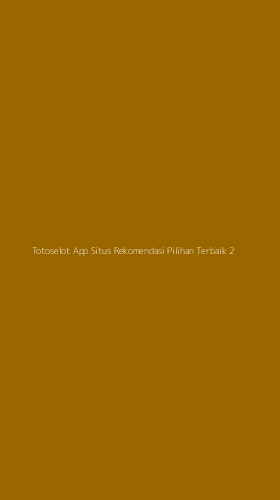 Tampilan Antarmuka Aplikasi Totoselot App Situs Rekomendasi Pilihan Terbaik - 2