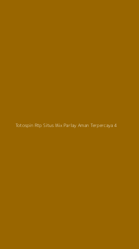 Tampilan Antarmuka Aplikasi Totospin Rtp Situs Mix Parlay Aman Terpercaya - 4