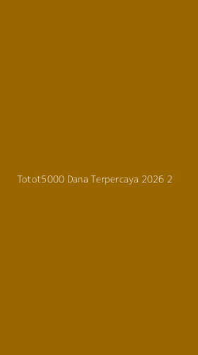 Tampilan Antarmuka Aplikasi Totot5000 Dana Terpercaya 2026 - 2