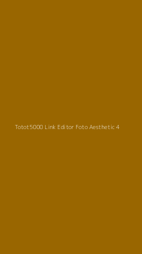 Tampilan Antarmuka Aplikasi Totot5000 Link Editor Foto Aesthetic - 4