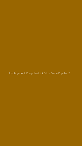 Tampilan Antarmuka Aplikasi Tototogel Apk Kumpulan Link Situs Game Populer - 2