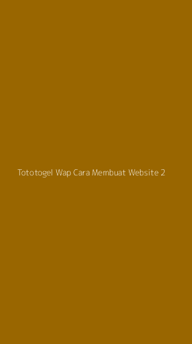 Tampilan Antarmuka Aplikasi Tototogel Wap Cara Membuat Website - 2