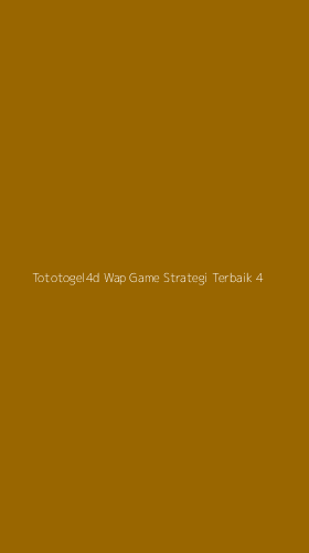 Tampilan Antarmuka Aplikasi Tototogel4d Wap Game Strategi Terbaik - 4