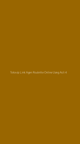 Tampilan Antarmuka Aplikasi Totovip Link Agen Roulette Online Uang Asli - 4