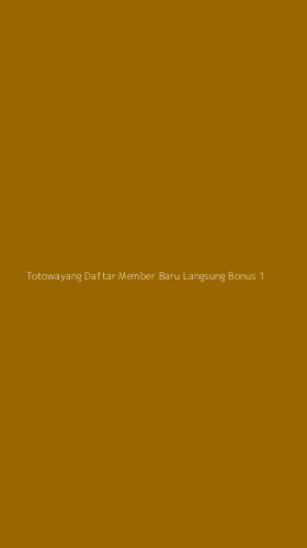 Tampilan Antarmuka Aplikasi Totowayang Daftar Member Baru Langsung Bonus - 1