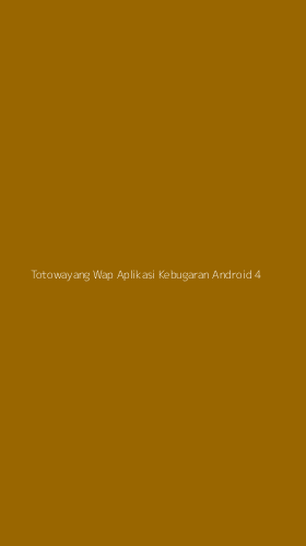 Tampilan Antarmuka Aplikasi Totowayang Wap Aplikasi Kebugaran Android - 4