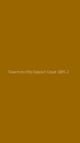 Tampilan Antarmuka Aplikasi Towertoto Rtp Deposit Cepat Qris - 2