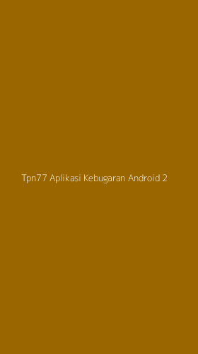 Tampilan Antarmuka Aplikasi Tpn77 Aplikasi Kebugaran Android - 2