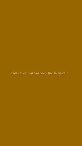 Tampilan Antarmuka Aplikasi Tradesia Com Link Slot Gacor Hari Ini Resmi - 3