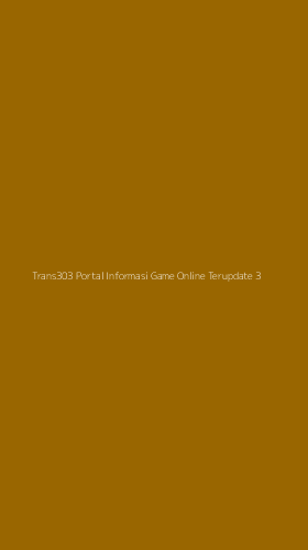 Tampilan Antarmuka Aplikasi Trans303 Portal Informasi Game Online Terupdate - 3