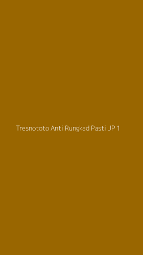 Tampilan Antarmuka Aplikasi Tresnototo Anti Rungkad Pasti Jp - 1