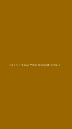 Tampilan Antarmuka Aplikasi Triple777 Aplikasi Mobile Responsif Terbaik - 4