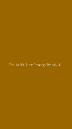 Tampilan Antarmuka Aplikasi Trisula 88 Game Strategi Terbaik - 1