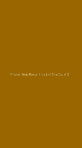 Tampilan Antarmuka Aplikasi Trivabet Situs Dengan Fitur Live Chat Cepat - 3