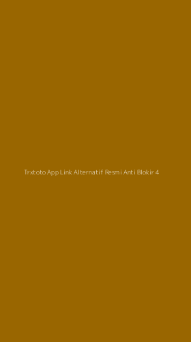 Tampilan Antarmuka Aplikasi Trxtoto App Link Alternatif Resmi Anti Blokir - 4
