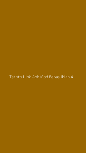 Tampilan Antarmuka Aplikasi Tstoto Link Apk Mod Bebas Iklan - 4