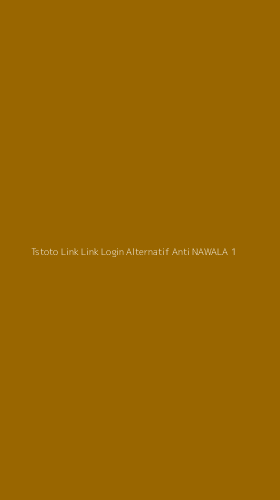 Tampilan Antarmuka Aplikasi Tstoto Link Link Login Alternatif Anti Nawala - 1