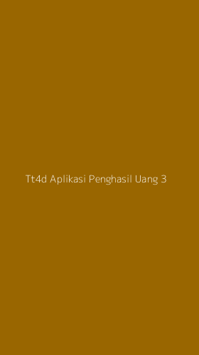Tampilan Antarmuka Aplikasi Tt4d Aplikasi Penghasil Uang - 3