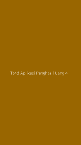 Tampilan Antarmuka Aplikasi Tt4d Aplikasi Penghasil Uang - 4