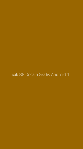 Tampilan Antarmuka Aplikasi Tuak 88 Desain Grafis Android - 1