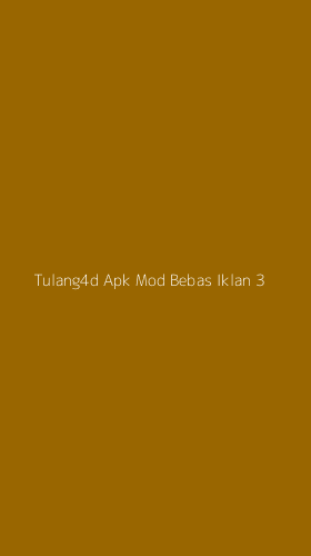 Tampilan Antarmuka Aplikasi Tulang4d Apk Mod Bebas Iklan - 3