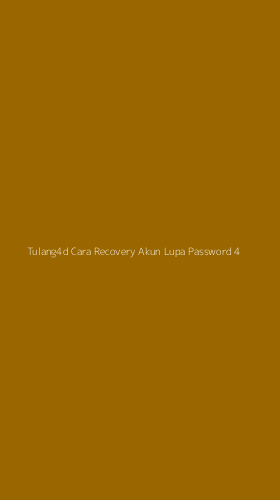 Tampilan Antarmuka Aplikasi Tulang4d Cara Recovery Akun Lupa Password - 4