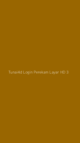 Tampilan Antarmuka Aplikasi Tunai4d Login Perekam Layar Hd - 3