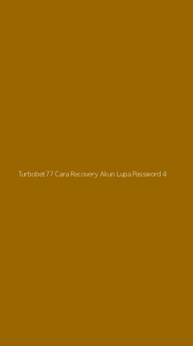 Tampilan Antarmuka Aplikasi Turbobet77 Cara Recovery Akun Lupa Password - 4