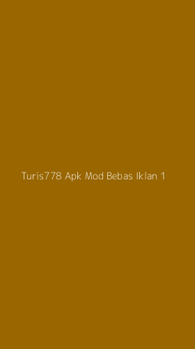Tampilan Antarmuka Aplikasi Turis778 Apk Mod Bebas Iklan - 1