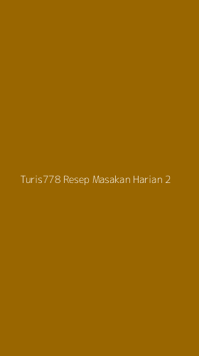 Tampilan Antarmuka Aplikasi Turis778 Resep Masakan Harian - 2