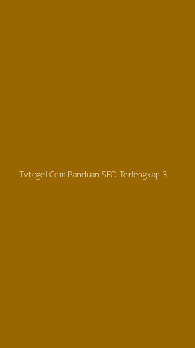 Tampilan Antarmuka Aplikasi Tvtogel Com Panduan Seo Terlengkap - 3