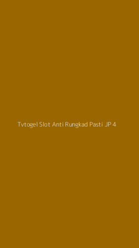 Tampilan Antarmuka Aplikasi Tvtogel Slot Anti Rungkad Pasti Jp - 4