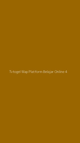 Tampilan Antarmuka Aplikasi Tvtogel Wap Platform Belajar Online - 4