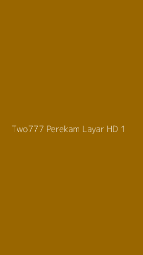 Tampilan Antarmuka Aplikasi Two777 Perekam Layar Hd - 1