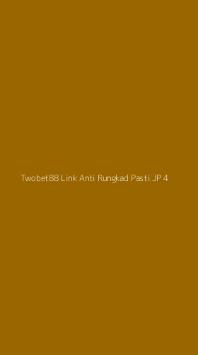 Tampilan Antarmuka Aplikasi Twobet88 Link Anti Rungkad Pasti Jp - 4