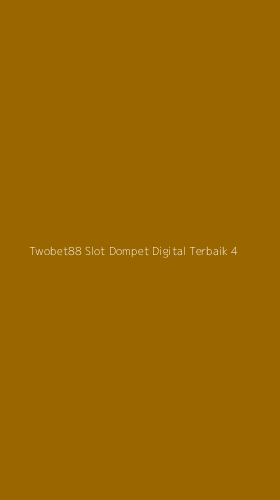 Tampilan Antarmuka Aplikasi Twobet88 Slot Dompet Digital Terbaik - 4