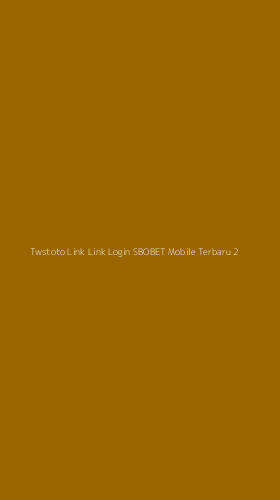 Tampilan Antarmuka Aplikasi Twstoto Link Link Login Sbobet Mobile Terbaru - 2
