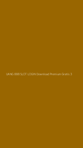 Tampilan Antarmuka Aplikasi Uang 888 Slot Login Download Premium Gratis - 3