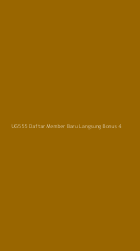 Tampilan Antarmuka Aplikasi Ug555 Daftar Member Baru Langsung Bonus - 4